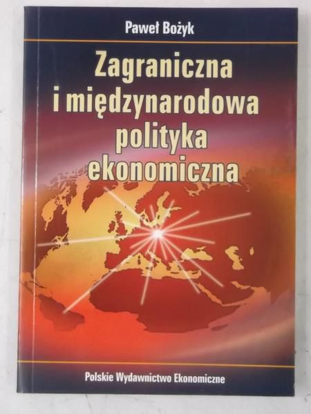 Zagraniczna i międzynarodowa polityka ekonomiczna