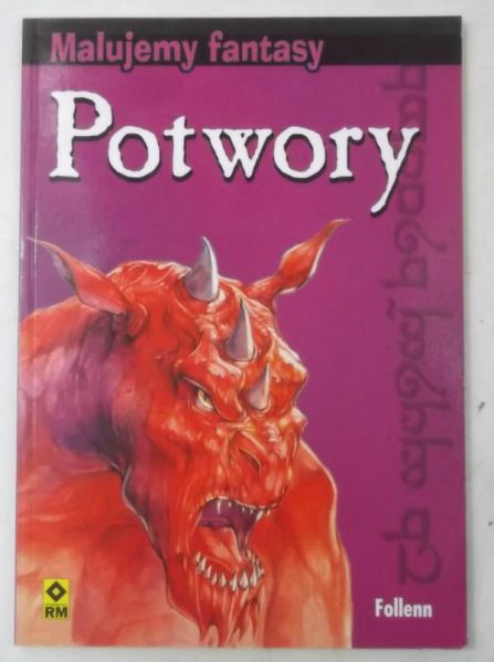 Potwory. Malujemy fantasy