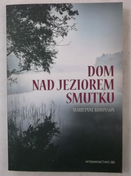 Dom nad jeziorem smutku