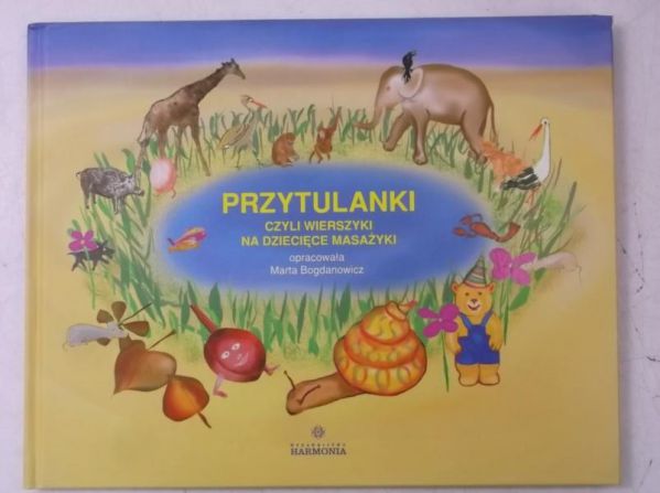 (opr.) - Przytulanki czyli wierszyki na dziecięce masażyki