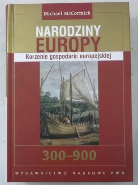 Narodziny Europy. Korzenie gospodarki europejskiej, Nowa