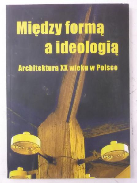 Między formą, a ideologią, Nowa