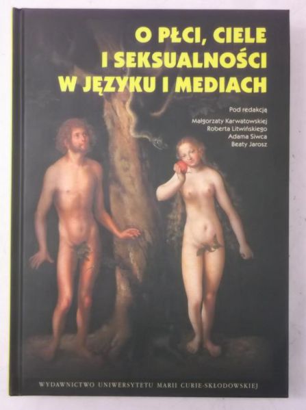O płci, ciele i seksualności w jezyku i mediach, Nowa