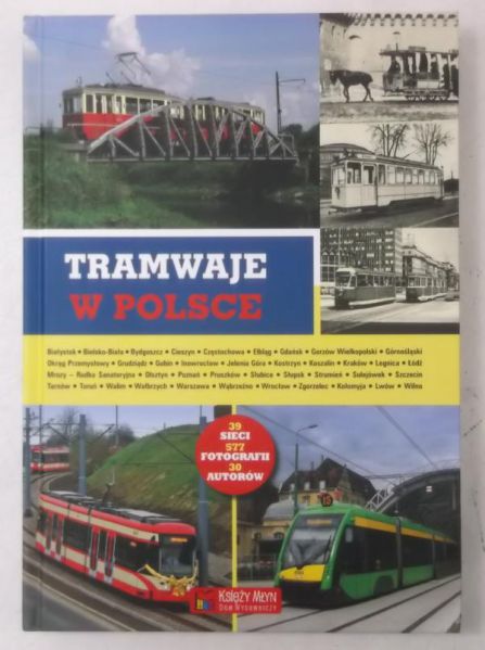 Tramwaje w Polsce, Nowa