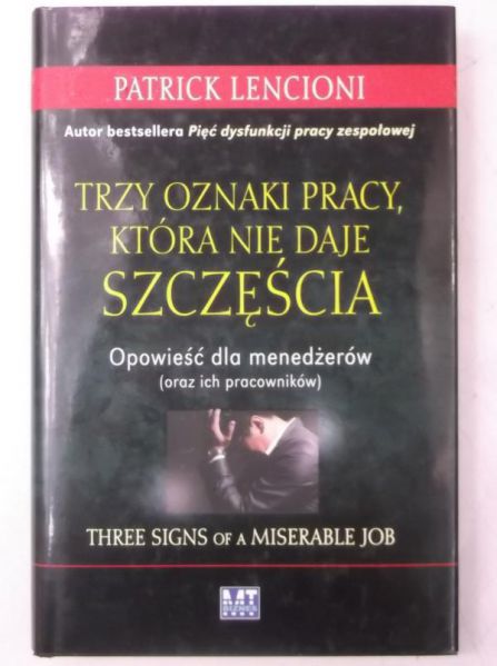 Trzy oznaki pracy, która nie daje szczęścia