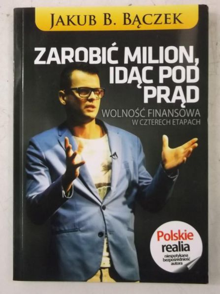 Zarobić milion, idąc pod prąd