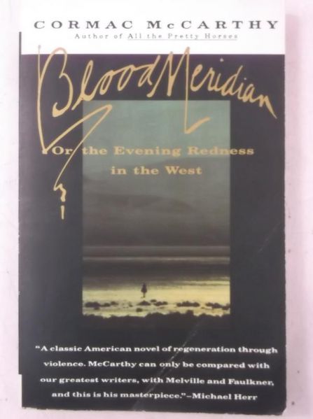 McCarthy Cormac - Blood Meridian