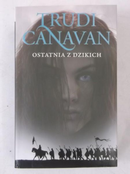Canavan Trudi - Ostatnia z dzikich