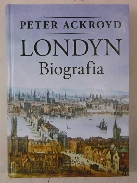 Ackroyd Peter - Londyn. Biografia