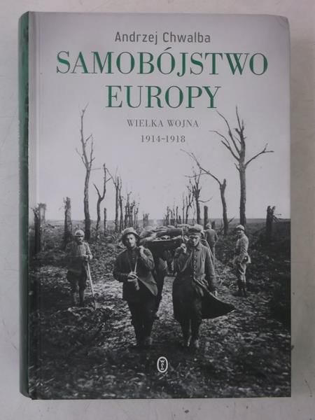 Chwalba Andrzej - Samobójstwo Europy