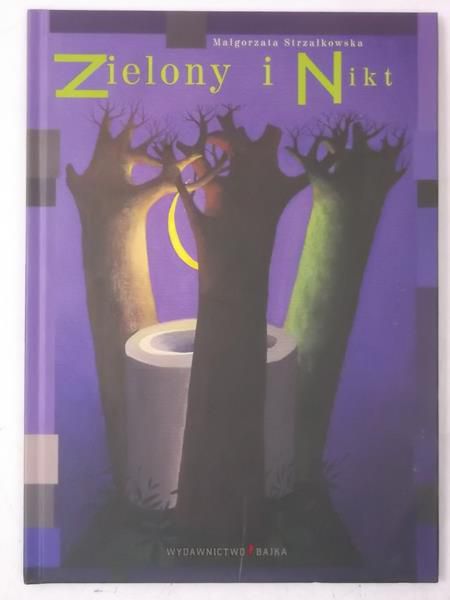 Zielony i Nikt, Nowa