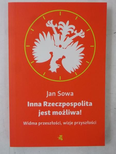 Inna Rzeczpospolita jest możliwa!