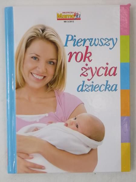 Pierwszy rok życia dziecka