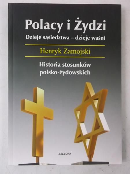 Polacy i Żydzi. Dzieje sąsiedztwa