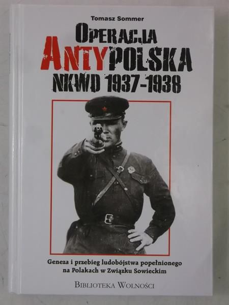 Operacja AntyPolska NKWD 1937-1938