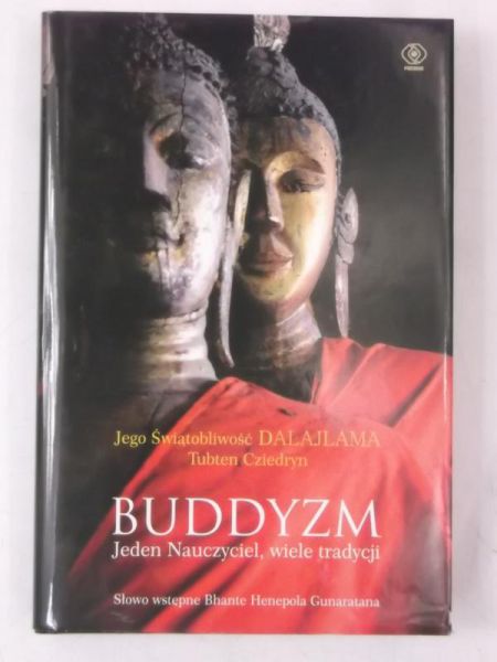 Buddyzm. Jeden nauczyciel, wiele tradycji