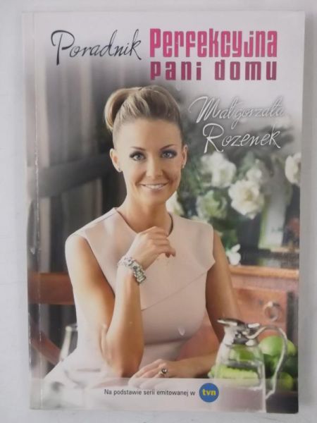 Perfekcyjna Pani domu. Poradnik