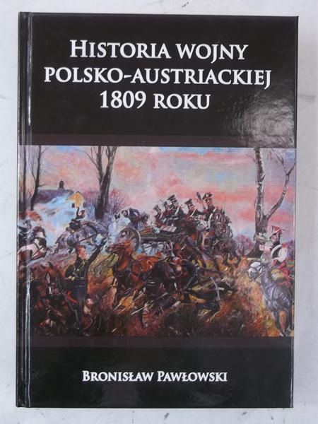 Historia wojny polsko-austriackiej 1809 roku