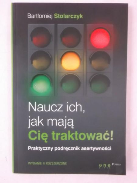 Naucz ich, jak mają Cię traktować!
