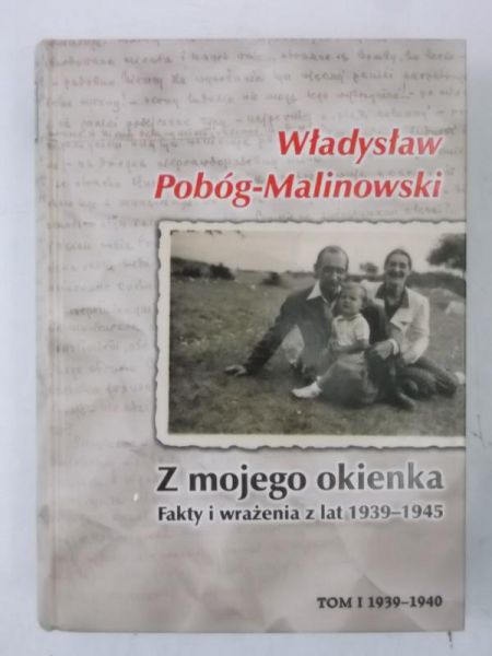 Z mojego okienka, tom I 1939-1940