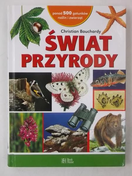 Bouchardy Christian - Świat przyrody