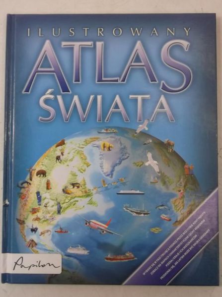 Brereton Catherine (red.) - Ilustrowany atlas świata