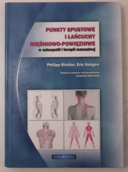 Punkty spustowe i łańcuchy mięśniowo-powięziowe w osteopatii i terapii manualnej, Nowa