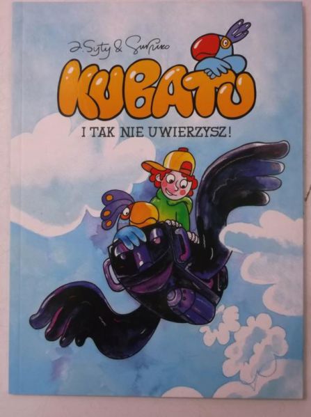 Kubatu. I tak nie uwierzysz!