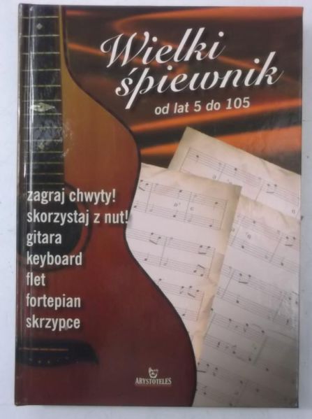 Wielki śpiewnik od lat 5 do 105