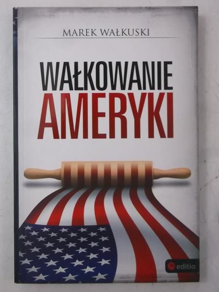 Wałkowanie Ameryki, Nowa