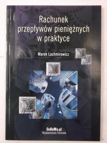 Rachunek przepływów pieniężnych w praktyce