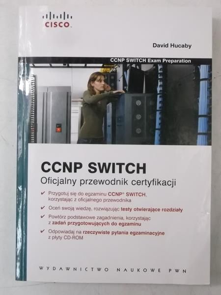 CCNP Switch. Oficjalny przewodnik certyfikacji + płyta CD, Nowa