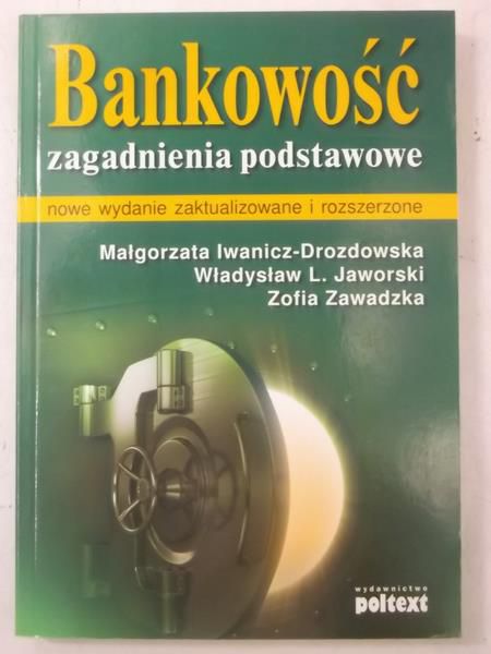 Bankowość. Zagadnienia podstawowe