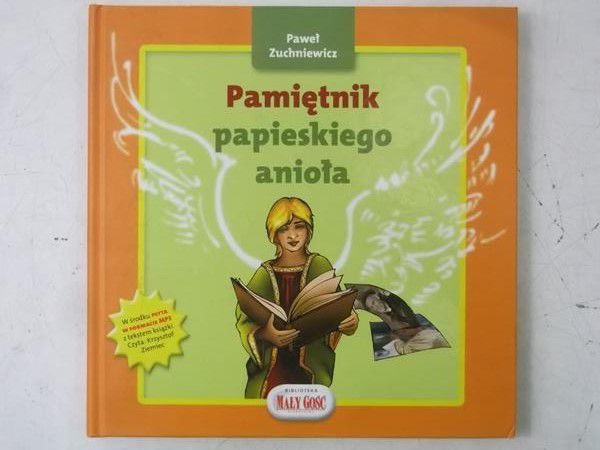 Pamiętnik papieskiego anioła + płyta CD
