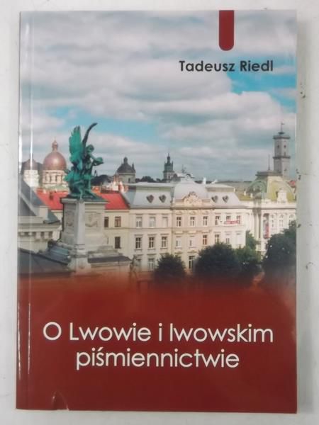 O Lwowie i lwowskim piśmiennictwie