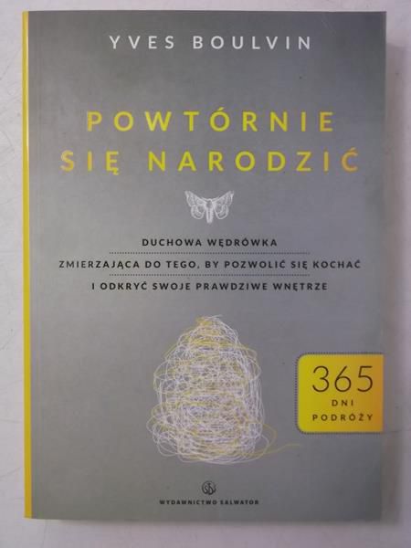 Boulvin Yves - Powtórnie się narodzić
