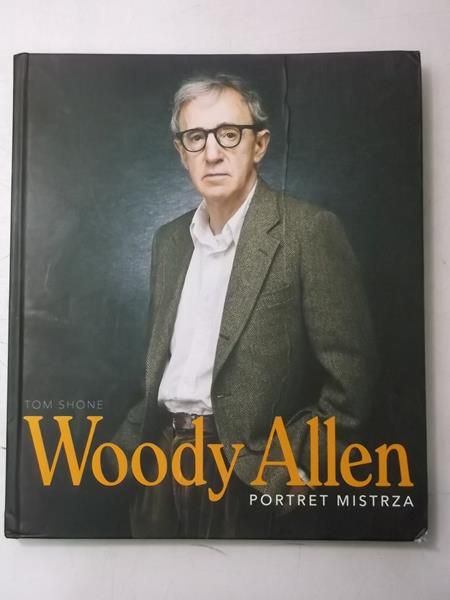 Woody Allen. Portret mistrza