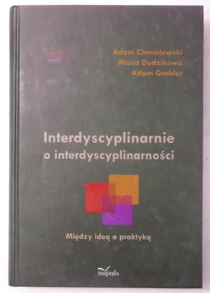 Interdyscyplinarnie o interdyscyplinarności