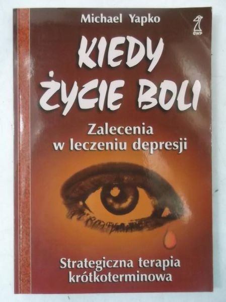 Kiedy życie boli. Zalecenia w leczeniu depresji