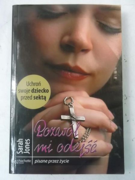 Jones Sarah - Pozwól mi odejść