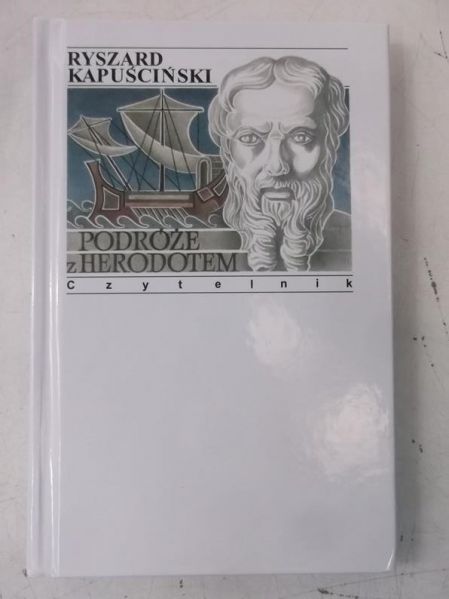 Kapusciński Ryszard - Podróże z Herodotem