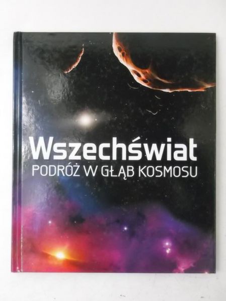 Wszechświat. Podróż w głąb kosmosu