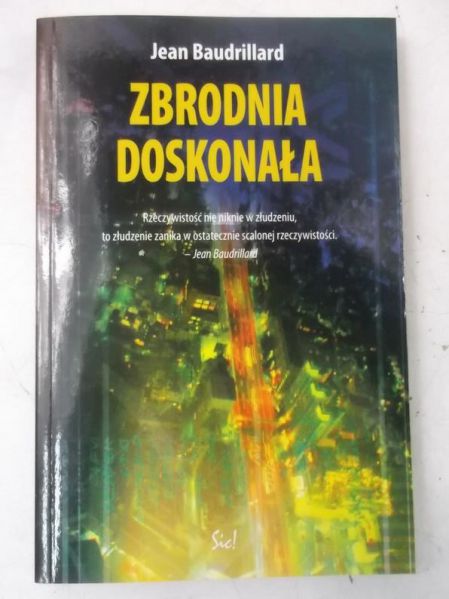 Baudrillard Jean - Zbrodnia doskonała, Nowa