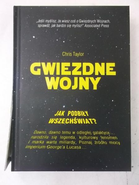 Gwiezdne Wojny. Jak  podbiły wszechświat?