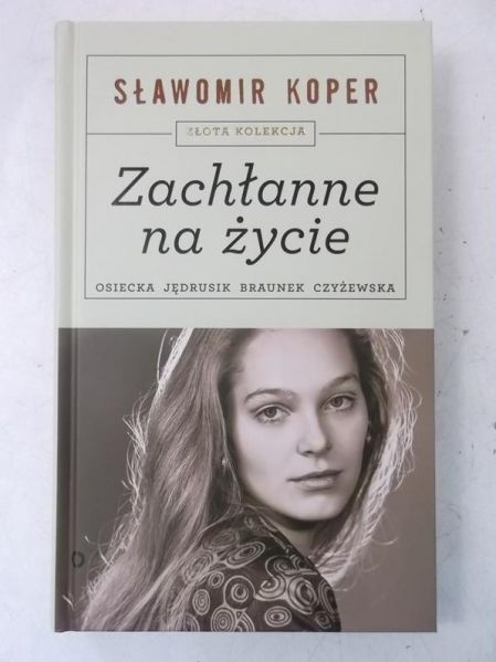 Zachłanne na życie