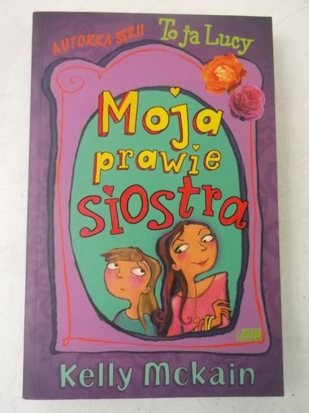 Moja prawie siostra