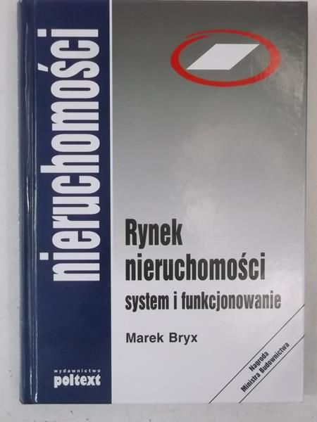 Rynek nieruchomości system i funkcjonowanie