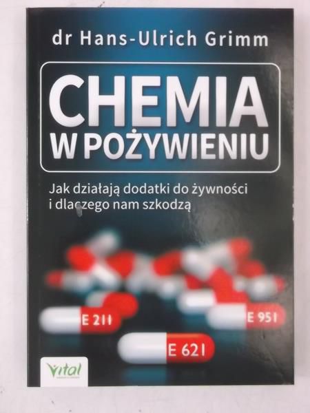 Grimm Hans-Ulrich - Chemia w pożywieniu
