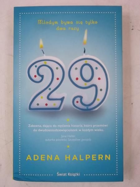 Halpern Adena - 29. Młodym bywa się tylko dwa razy
