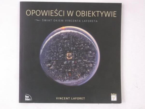 Laforet Vincent - Opowieści w obiektywie
